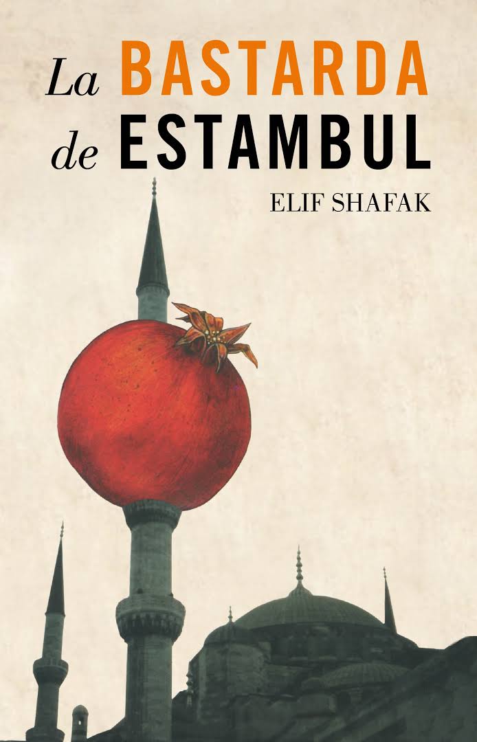 ‘La bastarda de Estambul’ de Elif Shafak