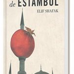 ‘La Bastarda de Estambul’ de Elif Shafak