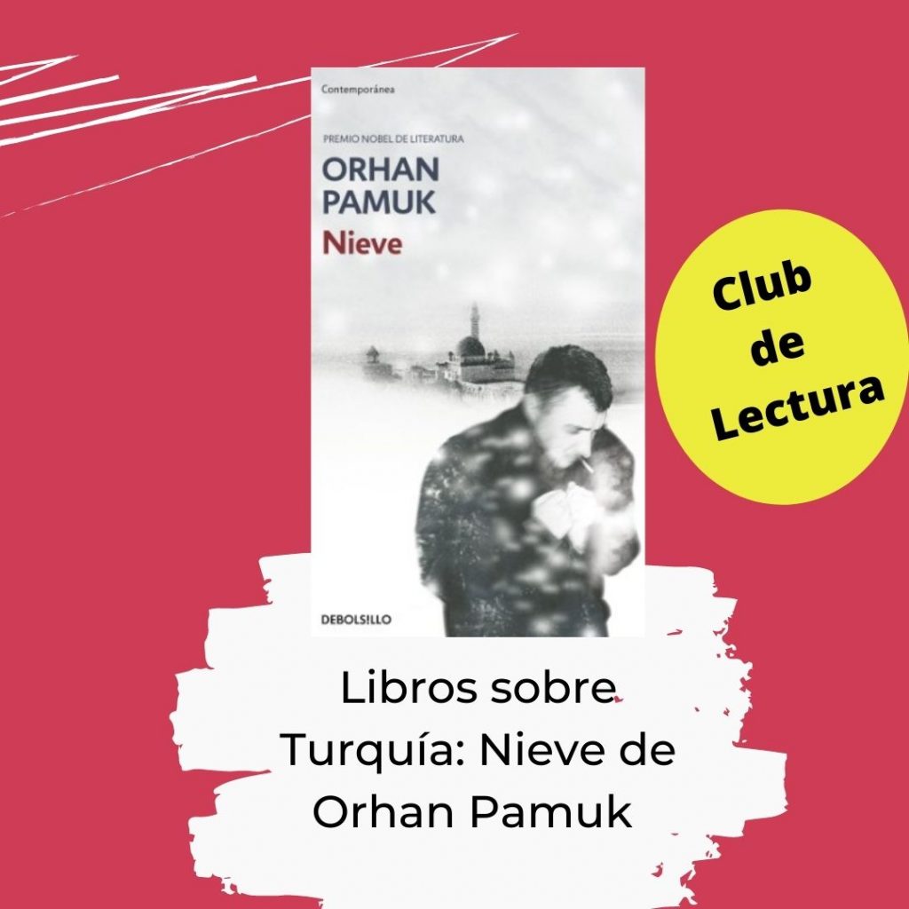 Libros sobre Turquía: Nieve de Orhan Pamuk 