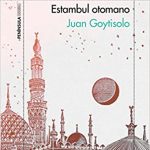 Libros sobre Turquía: Estambul otomano de Juan Goytisolo